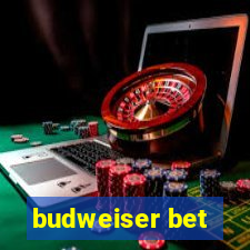 budweiser bet