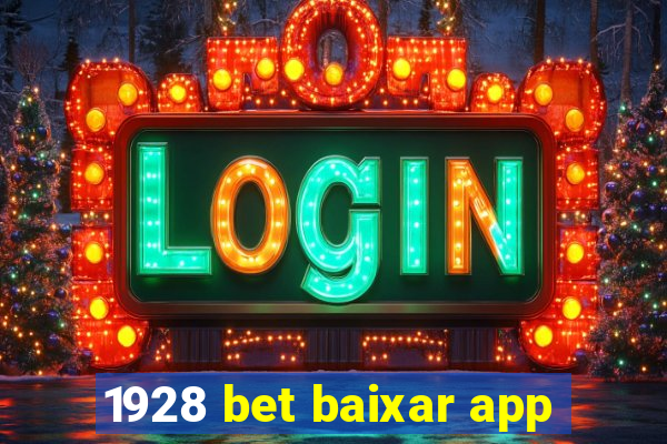 1928 bet baixar app