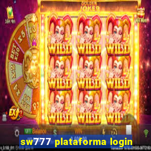 sw777 plataforma login