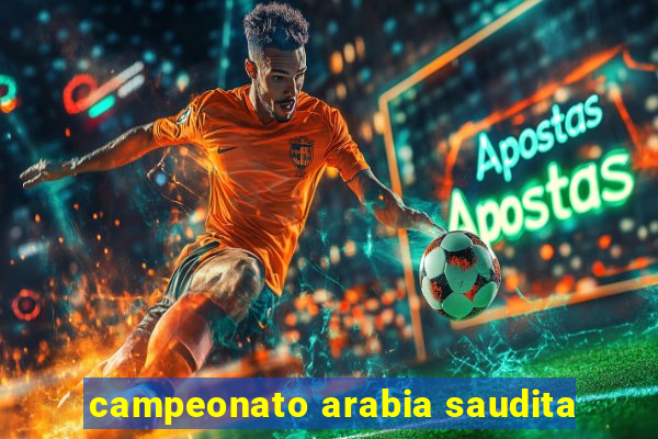 campeonato arabia saudita