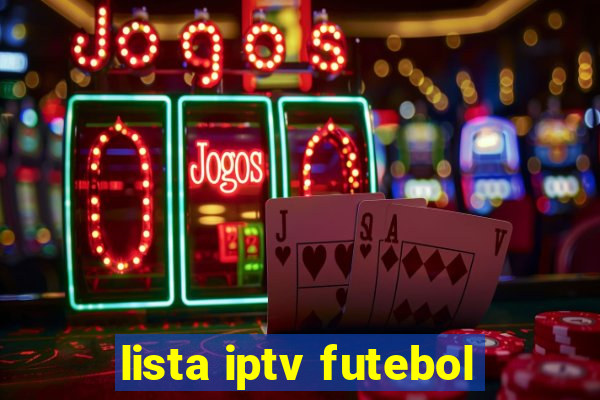 lista iptv futebol