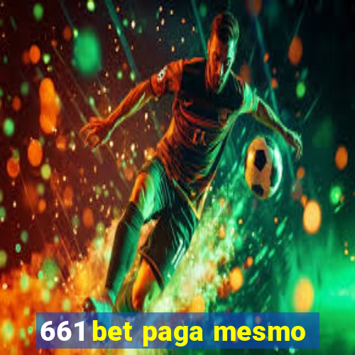 661 bet paga mesmo