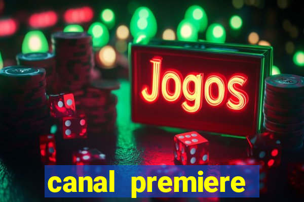 canal premiere futebol ao vivo gratis