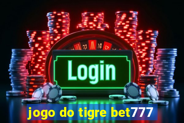 jogo do tigre bet777