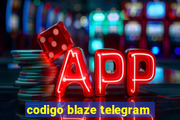 codigo blaze telegram