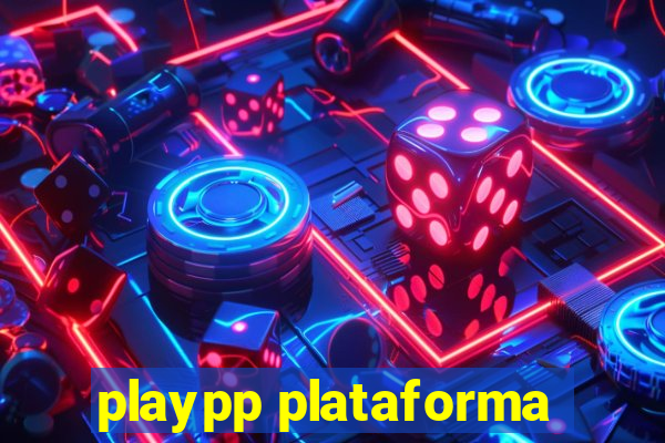 playpp plataforma