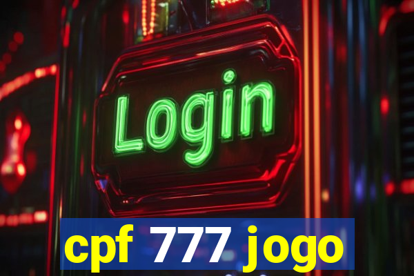 cpf 777 jogo