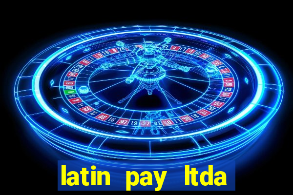 latin pay ltda jogos online