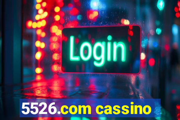 5526.com cassino