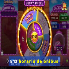 813 horario de onibus