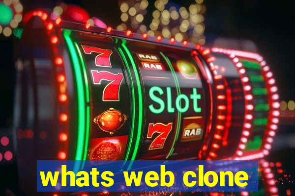 whats web clone