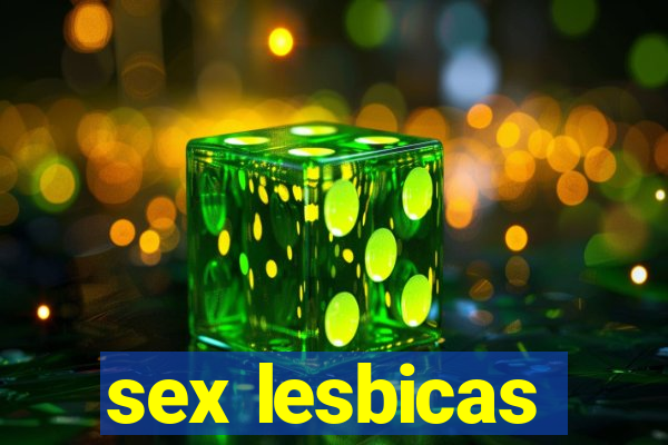 sex lesbicas