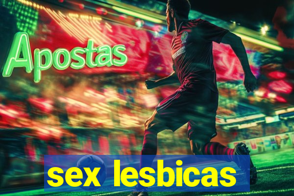 sex lesbicas