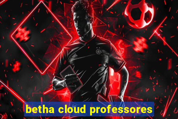 betha cloud professores