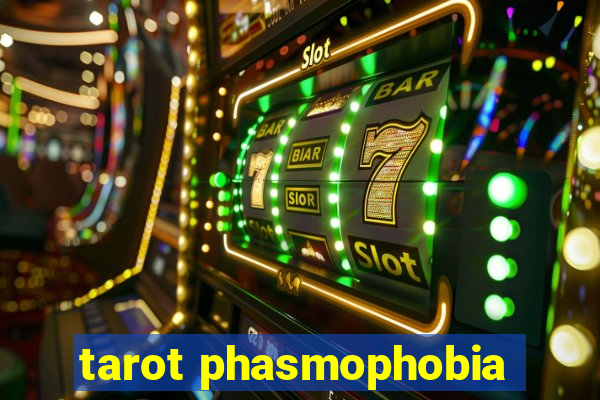 tarot phasmophobia