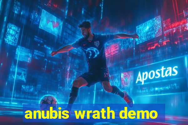 anubis wrath demo