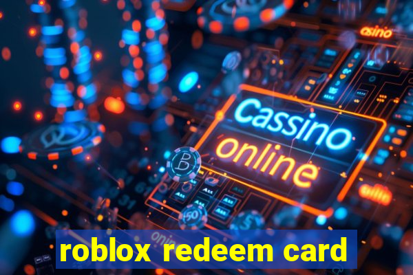 roblox redeem card