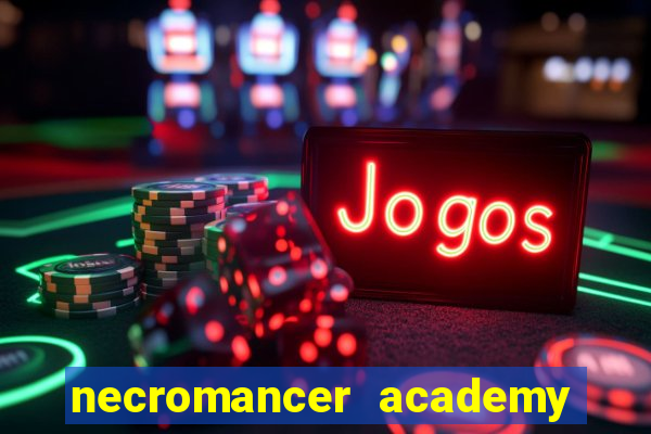 necromancer academy pt br