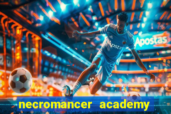 necromancer academy pt br