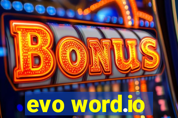 evo word.io