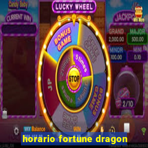 horario fortune dragon