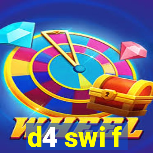 d4 swi f