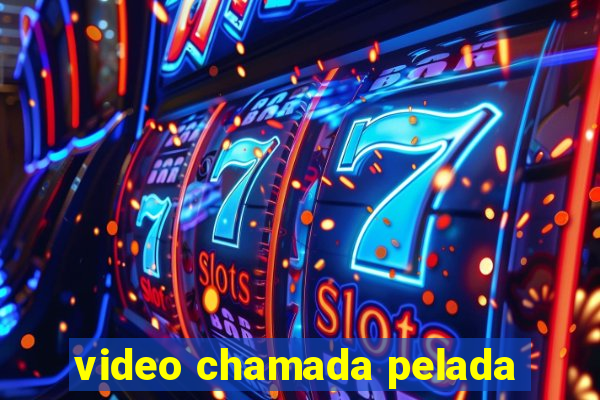 video chamada pelada