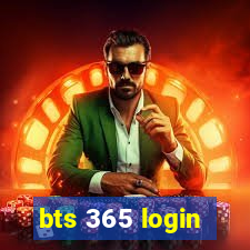 bts 365 login