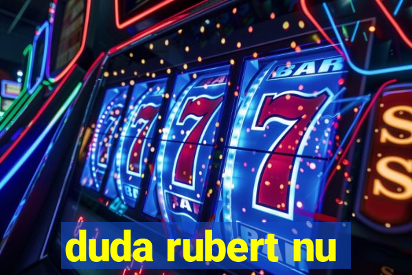 duda rubert nu