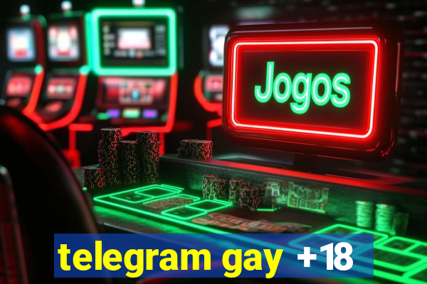 telegram gay +18