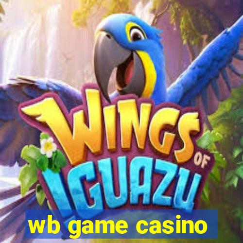 wb game casino