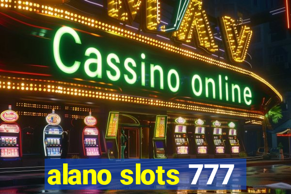 alano slots 777