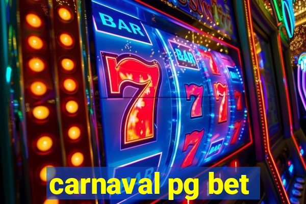 carnaval pg bet