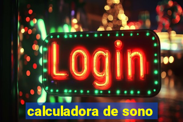 calculadora de sono