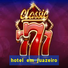 hotel em juazeiro da bahia