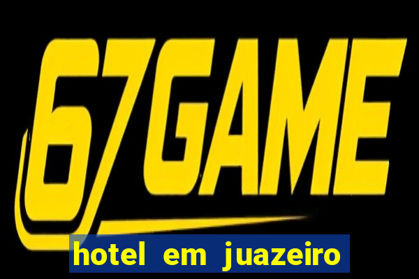 hotel em juazeiro da bahia