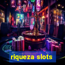 riqueza slots