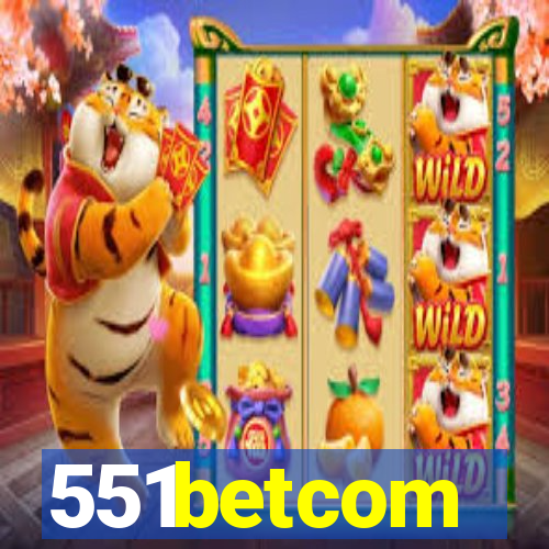 551betcom