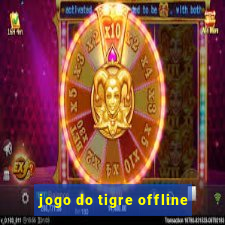 jogo do tigre offline