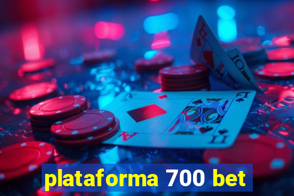 plataforma 700 bet