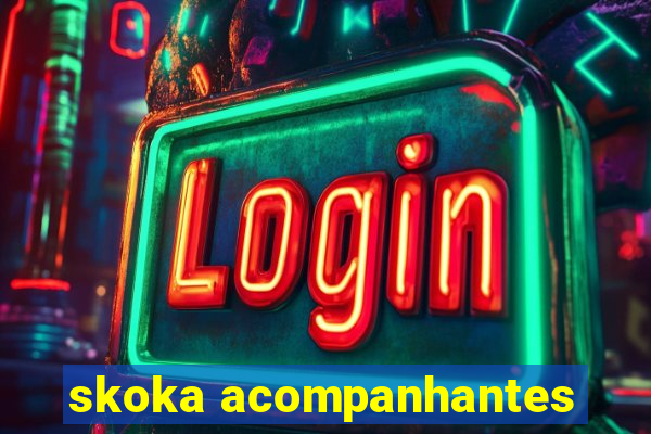 skoka acompanhantes