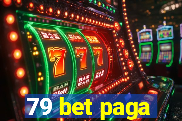 79 bet paga