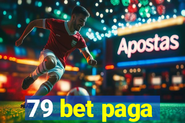 79 bet paga