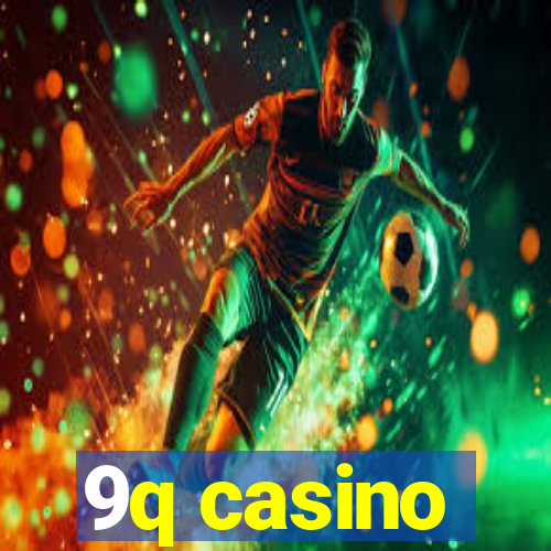 9q casino