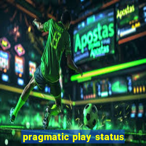 pragmatic play status