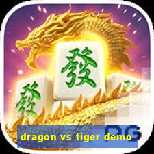 dragon vs tiger demo