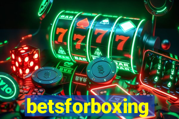 betsforboxing