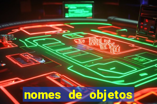 nomes de objetos de origem tupi guarani