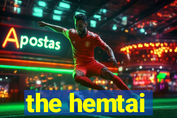 the hemtai