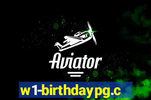 w1-birthdaypg.com